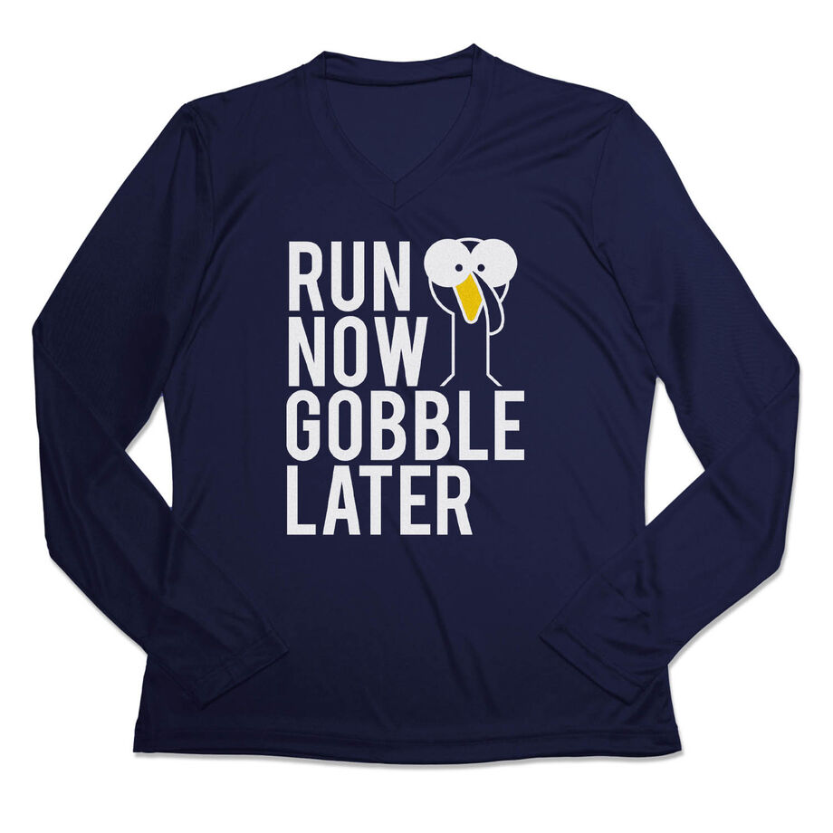Women's Long Sleeve Tech Tee - Run Now Gobble Later (Bold)