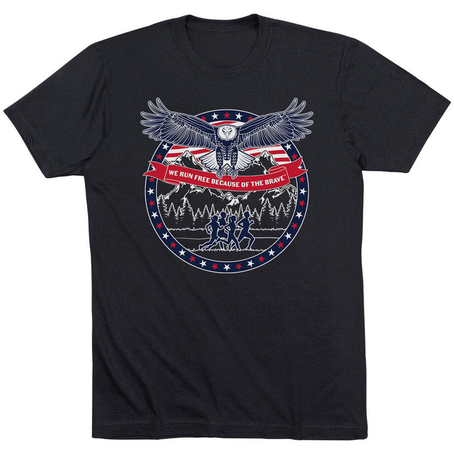 Running Short Sleeve T-Shirt - We Run Free Because Of The Brave