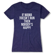 Women's Everyday Runners Tee - If Mama Doesn't Run