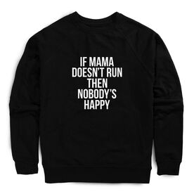 Running Raglan Crew Neck Sweatshirt - If Mama Doesn't Run