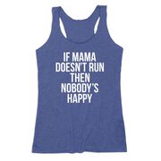 Women's Everyday Tank Top - If Mama Doesn't Run