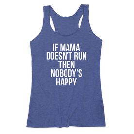 Women's Everyday Tank Top - If Mama Doesn't Run