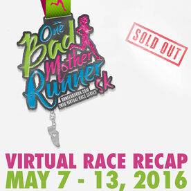 One Bad Mother Runner Virtual 5K