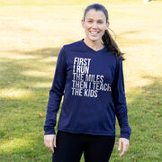 Women's Long Sleeve Tech Tee - Then I Teach The Kids