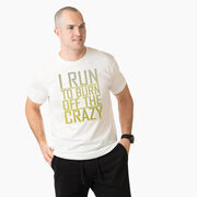 Running Short Sleeve T-Shirt - I Run To Burn Off The Crazy