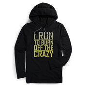Running Lightweight Hoodie - I Run To Burn Off The Crazy