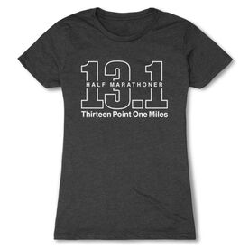 Running Women's Everyday Tee - Half Marathoner 13.1 Miles