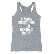 Women's Everyday Tank Top - If Mama Doesn't Run