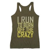 Women's Everyday Tank Top - I Run To Burn Off The Crazy