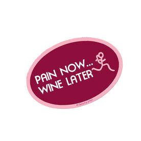 Pain Now Wine Later (Pink/Maroon) Mini Car Magnet - Fun Size