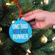 Running Round Ceramic Ornament - One Bad Mother Runner