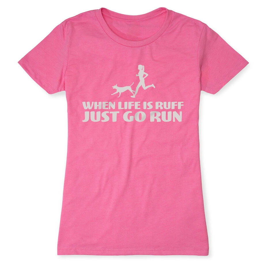 Women's Everyday Runners Tee - Life is Ruff