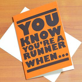 You Know You're A Runner Greeting Card