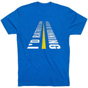 Running Short Sleeve T-Shirt - I'd Rather Be Running