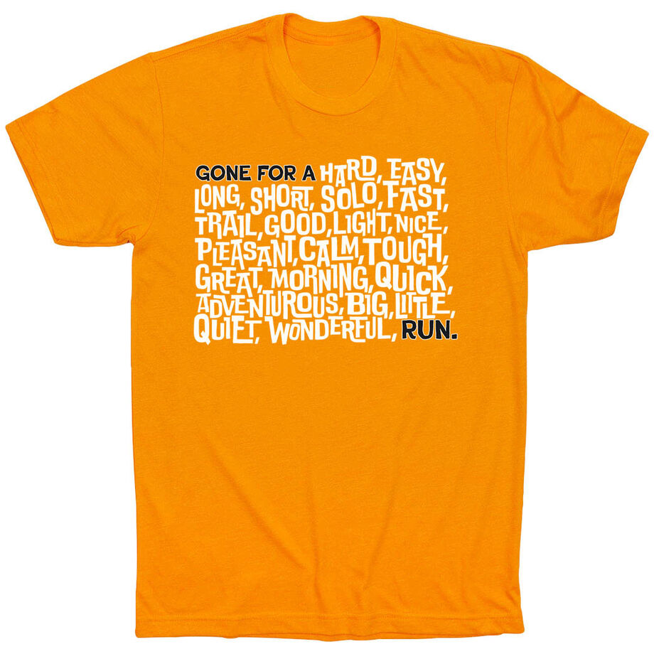 Running Short Sleeve T-Shirt - Gone For a ___ Run