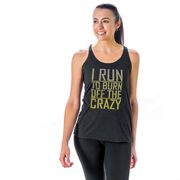 Women's Everyday Tank Top - I Run To Burn Off The Crazy