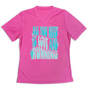 Women's Short Sleeve Tech Tee - All You Need is Love and Running