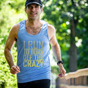 Men's Running Performance Tank Top - I Run To Burn Off The Crazy