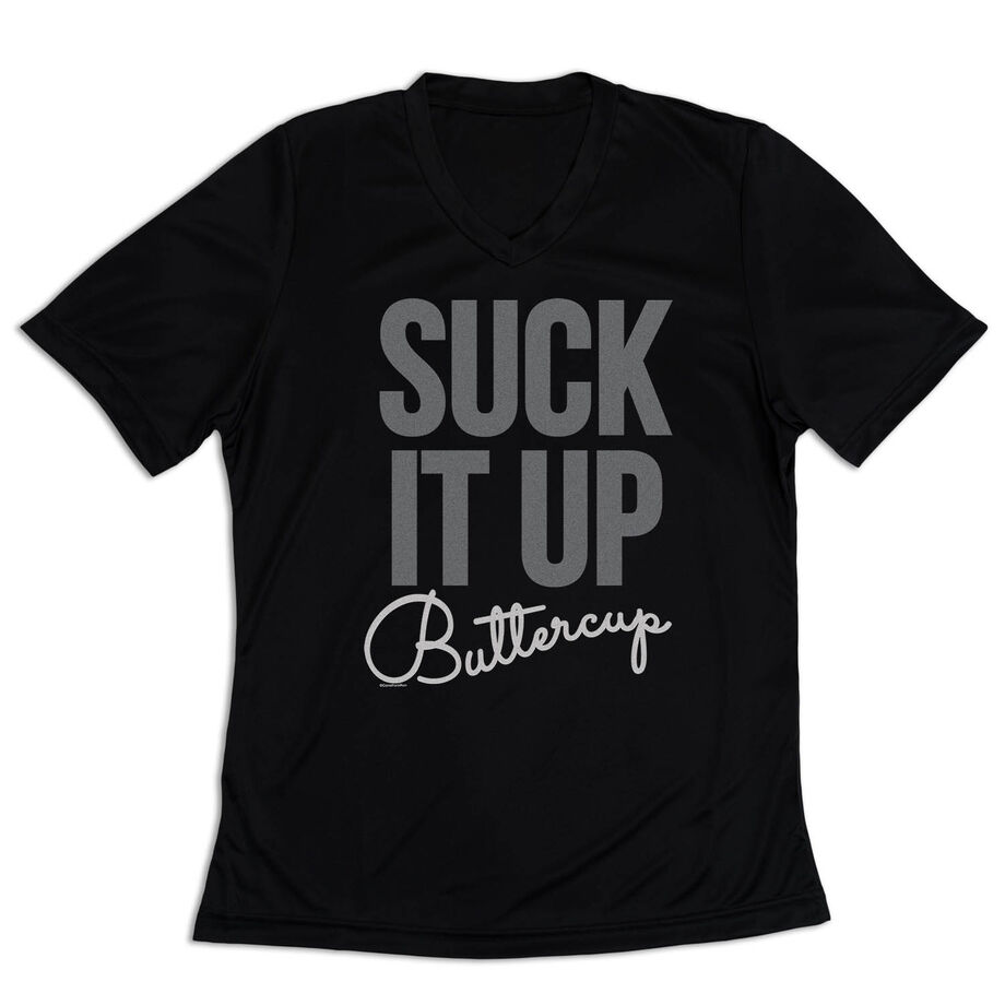 Women's Short Sleeve Tech Tee - Suck It Up Buttercup
