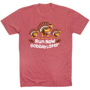 Running Short Sleeve T-Shirt - Run Now Gobble Later Turkey Trot