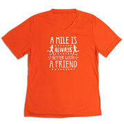 Women's Short Sleeve Tech Tee - A Mile Is Always Better With A Friend