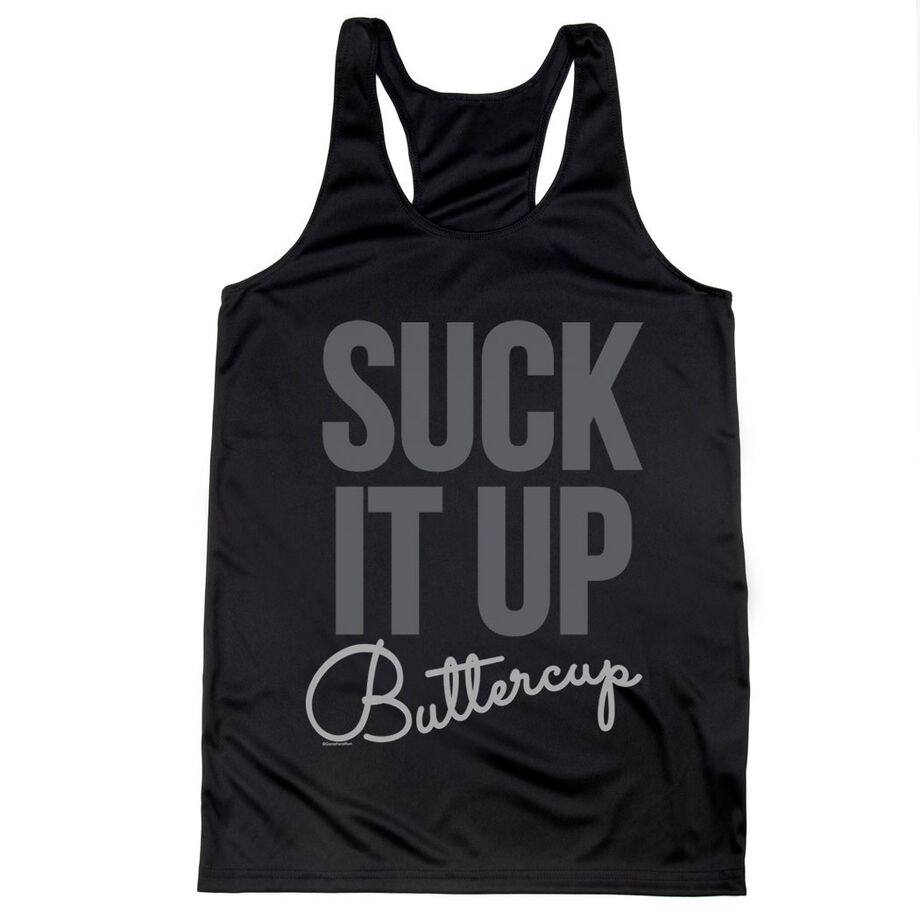 Women's Racerback Performance Tank Top - Suck It Up Buttercup