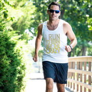 Men's Running Performance Tank Top - I Run To Burn Off The Crazy