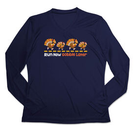 Women's Long Sleeve Tech Tee - Run Now Gobble Later Turkeys