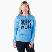 Women's Long Sleeve Tech Tee - Mom Needs A Run