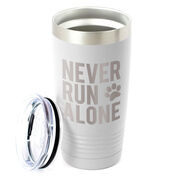 Running 20oz. Double Insulated Tumbler - Never Run Alone (Bold)