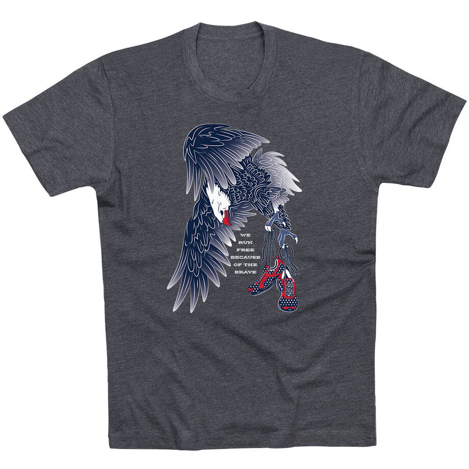 Running Short Sleeve T-Shirt - Because of The Brave