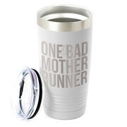 Running 20 oz. Double Insulated Tumbler - One Bad Mother Runner