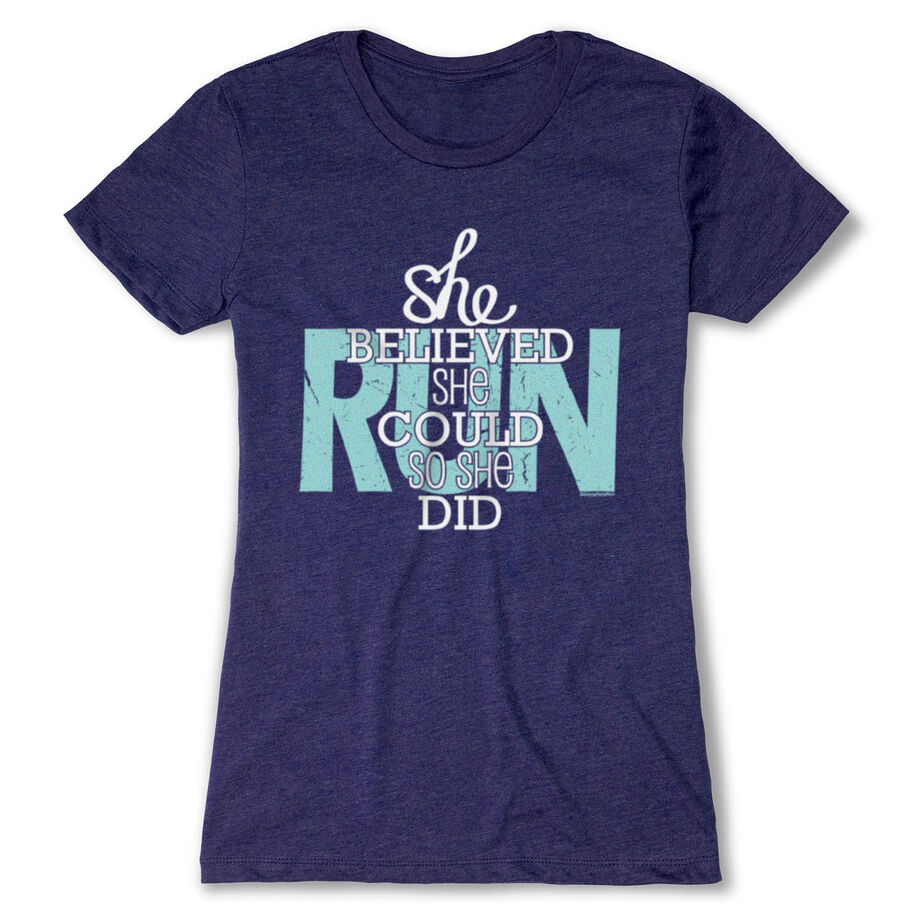 Women's Everyday Runners Tee She Believed She Could So She Did