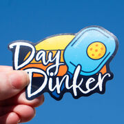 Pickleball Sticker - Day Dinker