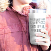 Running 20oz. Double Insulated Tumbler - Don't Limit Your Challenges