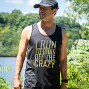 Men's Running Performance Tank Top - I Run To Burn Off The Crazy