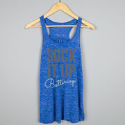 Flowy Racerback Tank Top - Suck It Up Buttercup