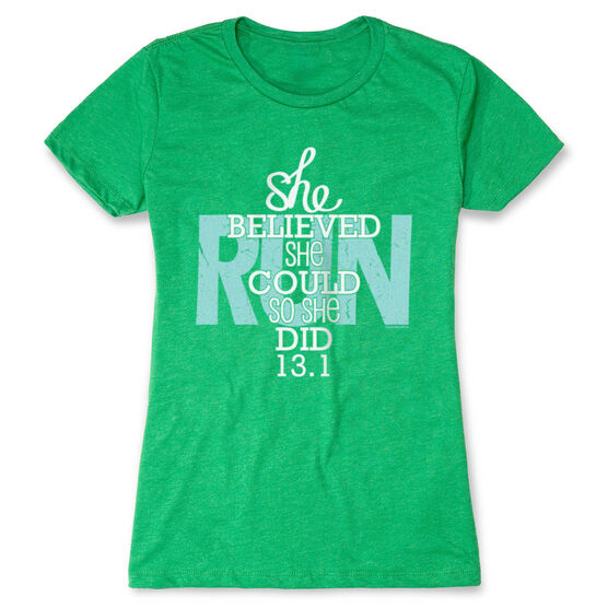 Women's Everyday Runners Tee She Believed She Could So She Did 13.1 ...