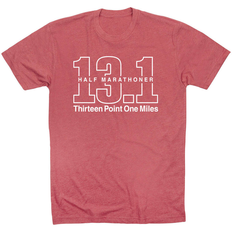 Running Short Sleeve T-Shirt - Half Marathoner 13.1 Miles