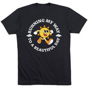 Running Short Sleeve T-Shirt - Running My Way to a Beautiful Day