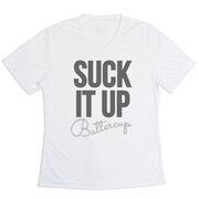 Women's Short Sleeve Tech Tee - Suck It Up Buttercup