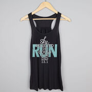 Flowy Racerback Tank Top - She Believed She Could So She Did 13.1