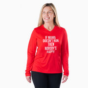 Women's Long Sleeve Tech Tee - If Mama Doesn't Run