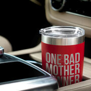 Running 20 oz. Double Insulated Tumbler - One Bad Mother Runner