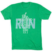 Running Short Sleeve T-Shirt - She Believed She Could So She Did 13.1