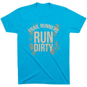 Running Short Sleeve T-Shirt - Run Dirty