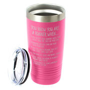 Running 20oz. Double Insulated Tumbler - You Know You're A Runner When