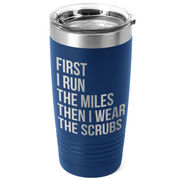 Running 20oz. Double Insulated Tumbler - Then I Wear The Scrubs