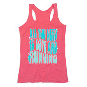 Women's Everyday Tank Top - All You Need is Love and Running