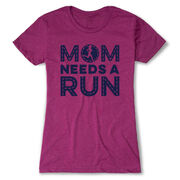 Women's Everyday Runners Tee - Mom Needs A Run